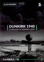 Dunkirk 1940 Through A German Lens