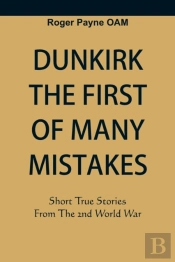 Dunkirk The First Of Many Mistakes