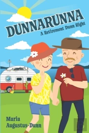 Dunnarunna: A Retirement Dunn Right