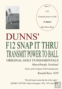 Bertrand.pt - Dunns' F12 Snap It Thru Original Golf Fundamentals Musselburgh Scotland