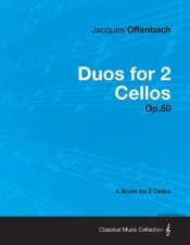 Duos For 2 Cellos Op.50 - A Score For 2 Cellos