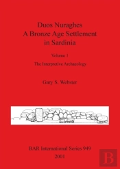 Duos Nuraghes - A Bronze Age Settlement In Sardinia