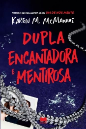 Dupla Encantadora e Mentirosa