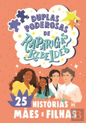 Duplas Poderosas de Raparigas Rebeldes