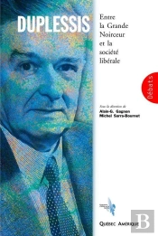 Duplessis Entre La Grande Noirceur Et La Societe Liberale