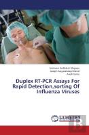 Duplex Rt-Pcr Assays For Rapid Detection,Sorting Of Influenza Viruses