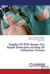 Duplex Rt-Pcr Assays For Rapid Detection,Sorting Of Influenza Viruses