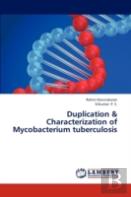 Duplication & Characterization Of Mycobacterium Tuberculosis