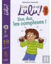Dur, Dur, Les Complexes !