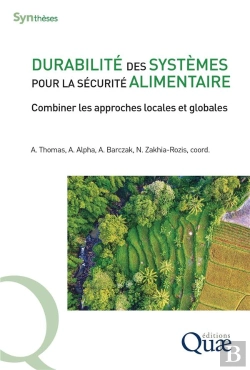 Bertrand.pt - Durabilité Des Systèmes Pour La Sécurité Alimentaires : Combiner Les Approches Locales Et Globales