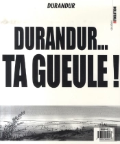 Durandur... Ta Gueule