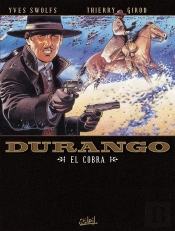 Durango Tome 15 : El Cobra