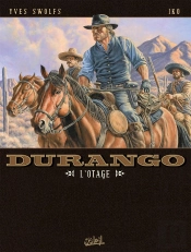 Durango Tome 18 : L'Otage