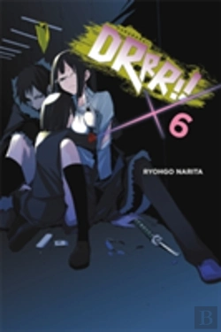 Bertrand.pt - Durarara!, Vol. 6 (Novel)