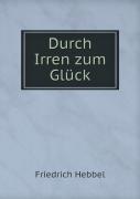 Durch Irren Zum Gluck