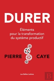Durer, Éléments Pour La Transformation Du Système Productif