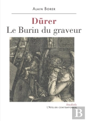 Dürer - Le Burin Du Graveur