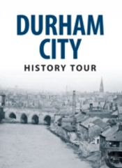 Durham City History Tour