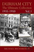 Durham City: The Ultimate Collection Vol1: 1935-1950
