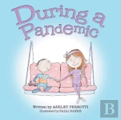 During A Pandemic