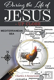 During The Life Of Jesus - Up Close