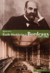 Durkheim À Bordeaux (1887-1902)
