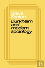 Durkheim And Modern Sociology