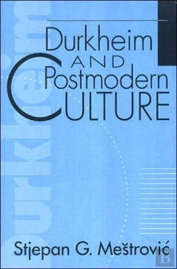 Bertrand.pt - Durkheim And Postmodern Culture