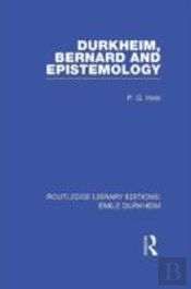 Durkheim, Bernard And Epistemology