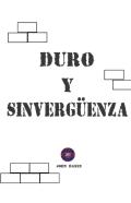 Duro Y Sinverguenza