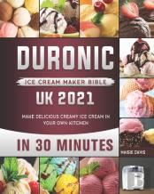 Duronic Ice Cream Maker Bible Uk 2021