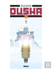 Dusha Tome 1 : La Fille De L'Hiver