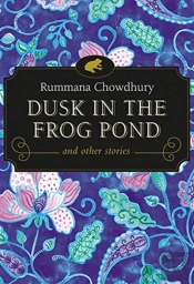 Dusk In The Frog Pond And Other Stories
