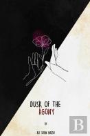 Dusk Of The Agony