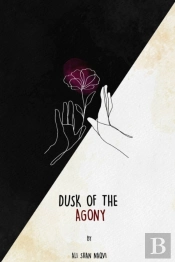 Dusk Of The Agony