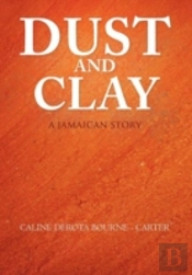 Dust And Clay