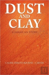 Dust And Clay