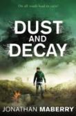 Dust And Decay