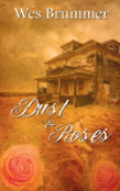 Dust And Roses