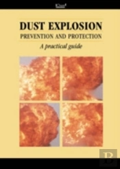 Dust Explosion Prevention And Protection