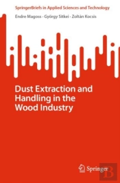 Dust Extraction And Handling In The Wood Industry