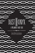 Dust Ii Onyx