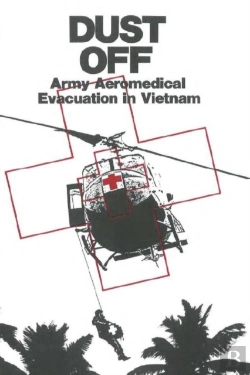 Bertrand.pt - Dust Off: Army Aeromedical Evacuation In Vietnam