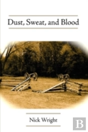 Dust, Sweat, And Blood
