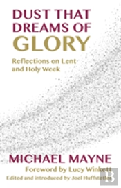 Dust That Dreams Of Glory