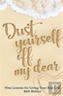 Dust Yourself Off, My Dear