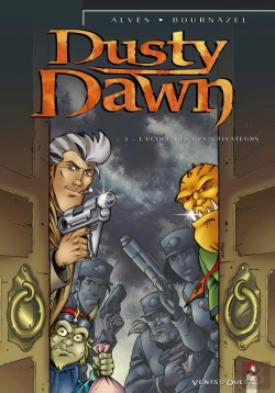 Bertrand.pt - Dusty Dawn Tome 3 ; L'École Des Desactiveurs