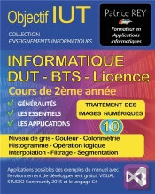 Dut Informatique ; Le Traitement Des Images Numériques Tome 10 (Édition 2017)