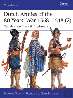 Bertrand.pt - Dutch Armies Of The 80 Yearsâ€™ War 1568â€“1648 (2)