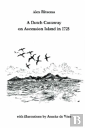 Dutch Castaway On Ascension Island In 1725